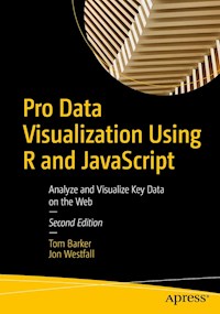 Pro Data Visualization Using R and JavaScript - Tom Barker - E-Book