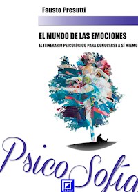 El Mundo de las Emociones - Fausto Presutti - E-Book