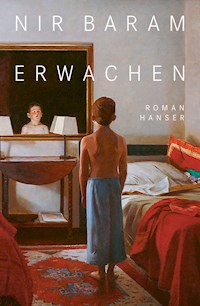 Erwachen - Nir Baram - E-Book
