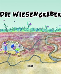 Die Wiesengraber - Doska Palifin - E-Book