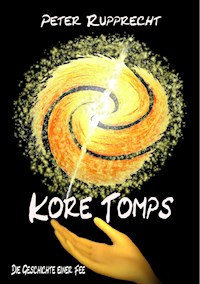 Kore Tomps - Peter Rupprecht - E-Book