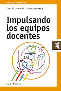 Impulsando los equipos docentes - Ana María Novella Cámara - E-Book