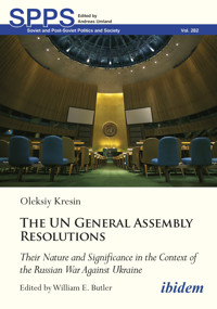The UN General Assembly Resolutions - Oleksiy V. Kresin - E-Book
