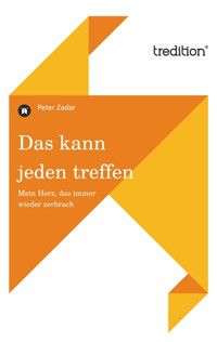 Das kann jeden treffen - Peter Zadar - E-Book