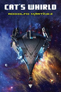 Cat's Whirld - Rodolfo Martínez - E-Book