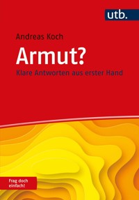 Armut? Frag doch einfach! - Andreas Koch - E-Book