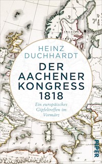 Der Aachener Kongress 1818 - Heinz Duchhardt - E-Book