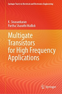 Multigate Transistors for High Frequency Applications - K. Sivasankaran - E-Book