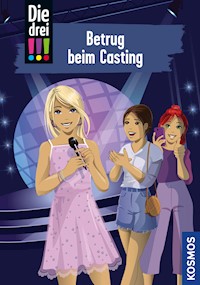 Die drei !!!, 2, Betrug beim Casting (drei Ausrufezeichen) - Henriette Wich - E-Book
