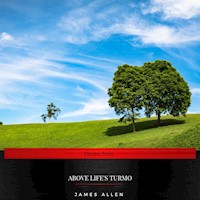 Above Life's Turmoil - James Allen - Hörbuch