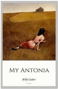 My Antonia - Willa Cather - E-Book