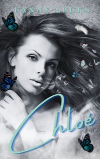 Chloé - Fanny Lecks - E-Book