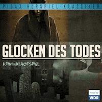 Glocken des Todes - Ernst Hall - Hörbuch