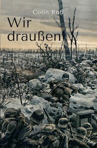 Wir draußen - Colin Roß - E-Book