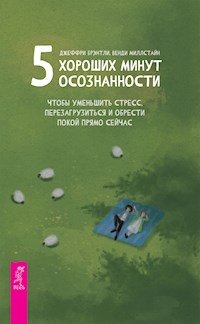 Пять хороших минут осознанности - Джеффри Брэнтли - E-Book