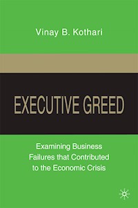 Executive Greed - V. Kothari - E-Book