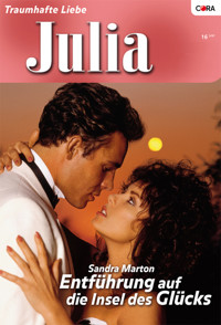 Entführung auf die Insel des Glücks - SANDRA MARTON - E-Book