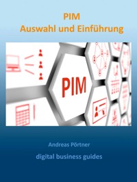 PIM Auswahl und Einführung -  - E-Book