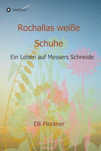 Rochallas weiße Schuhe - Elli Fleckner - E-Book
