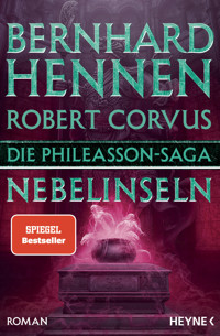 Die Phileasson-Saga - Nebelinseln - Bernhard Hennen - E-Book