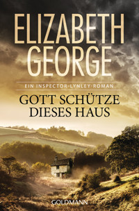 Gott schütze dieses Haus - Elizabeth George - E-Book