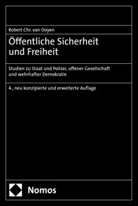 Öffentliche Sicherheit und Freiheit - Robert Chr. van Ooyen - E-Book