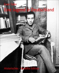 Eine Jugend in Deutschland - Ernst Toller - E-Book