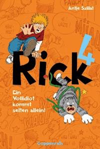 Rick 4 - Antje Szillat - E-Book