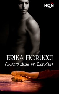 Cuatro días en Londres (Finalista Premio Digital) - Erika Fiorucci - E-Book