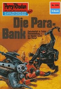Perry Rhodan 598: Die Para-Bank - William Voltz - E-Book