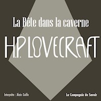 La Bête dans la Caverne - Howard Phillips Lovecraft - Hörbuch