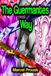The Guermantes Way - Marcel Proust - E-Book