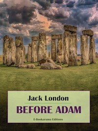 Before Adam - Jack  London - E-Book