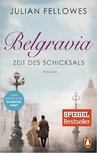 Belgravia - Julian Fellowes - E-Book