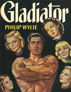 Gladiator - Philip Wylie - E-Book