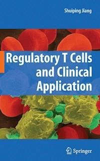 Regulatory T Cells and Clinical Application -  - E-Book