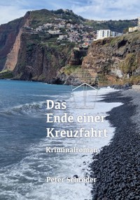 Das Ende einer Kreuzfahrt - Peter Schröder - E-Book