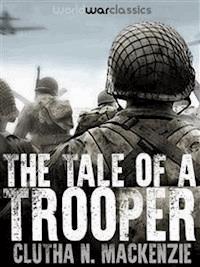 The Tale of a Trooper - Clutha N. Mackenzie - E-Book