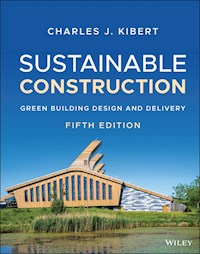 Sustainable Construction - Charles J. Kibert - E-Book