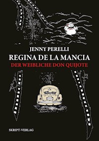 Regina de la Mancia - Jenny Perelli - E-Book
