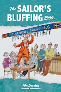 The Sailor's Bluffing Bible - Tim Davison - E-Book