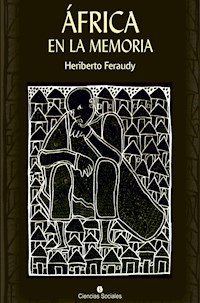 África en la memoria - Heriberto Feraudy Espino - E-Book