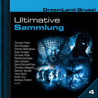 Dreamland Grusel, Ultimative Sammlung Volume 4 (ungekürzt) - Markus Duschek - Hörbuch