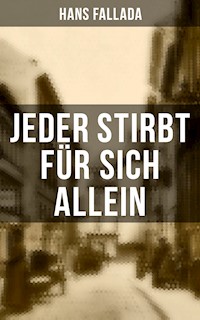Jeder stirbt für sich allein - Hans Fallada - E-Book