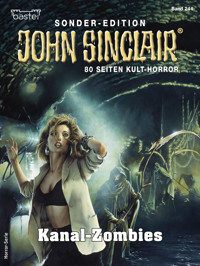 John Sinclair Sonder-Edition 244 - Jason Dark - E-Book