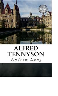 Alfred Tennyson - Andrew Lang - E-Book