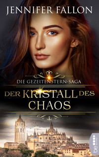 Gezeitenstern-Saga - Der Kristall des Chaos - Jennifer Fallon - E-Book