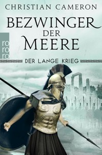Der Lange Krieg: Bezwinger der Meere - Christian Cameron - E-Book