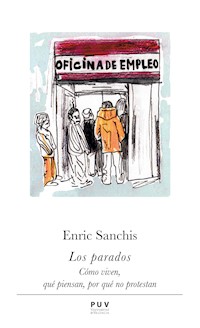 Los parados - Enric Sanchis Gómez - E-Book