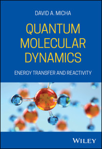 Quantum Molecular Dynamics - David A. Micha - E-Book